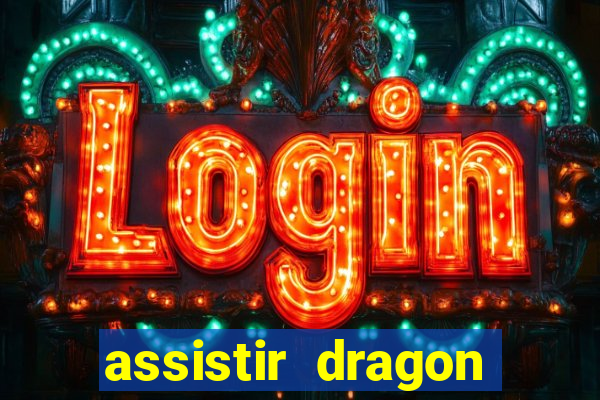 assistir dragon ball super gratis